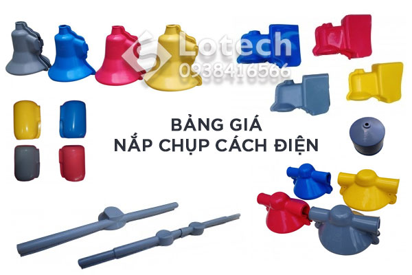 Bảng Giá Nắp Chụp Cách Điện Đủ Loại